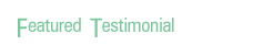 Featured Testimonials